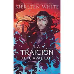 EDICIONES URANO - La Traición De Camelot