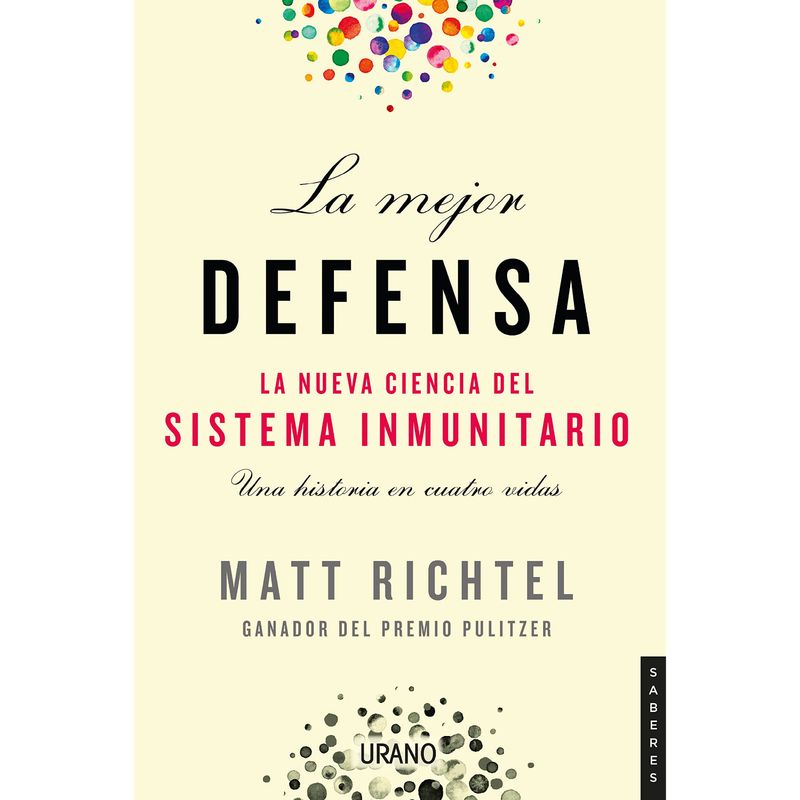 EDICIONES URANO - La Mejor Defensa - Autor(a):  Matt Richtel