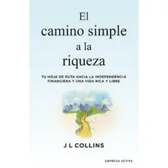 EMPRESA ACTIVA - El Camino Simple A La Riqueza