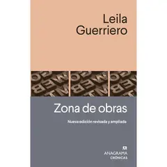 ANAGRAMA - Zona De Obras - Autor(a): Leila Guerriero