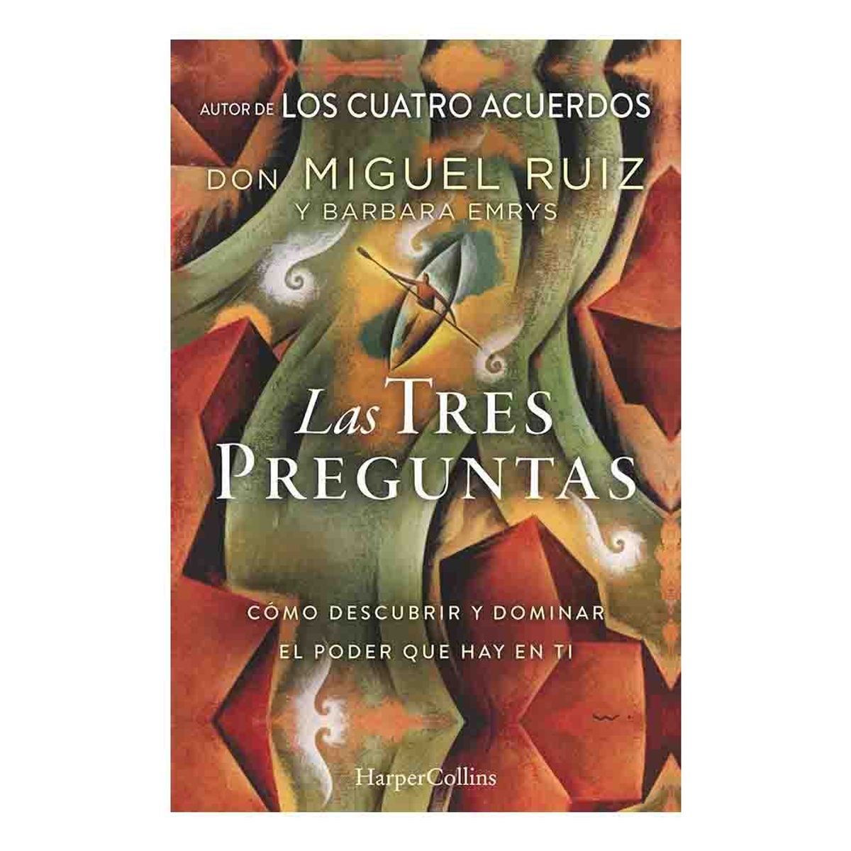 HARPERCOLLINS - Miguel Ruiz - Las Tres Preguntas