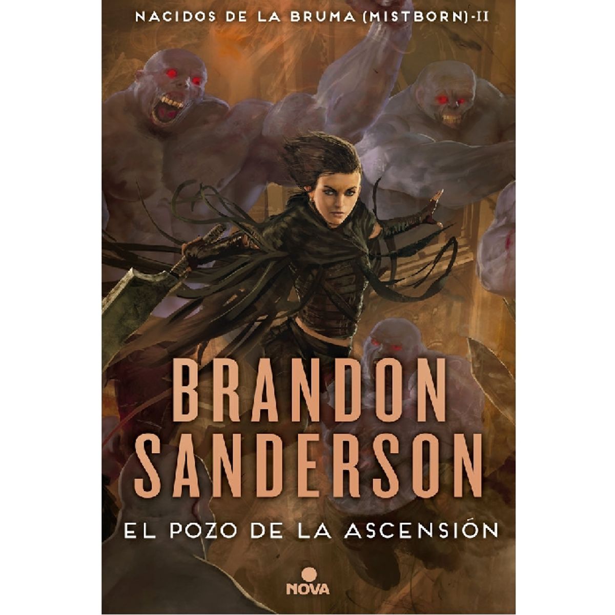 EDICIONES B - EL POZO DE LA ASCENSION NACIDOS DE LA BRUMA 2