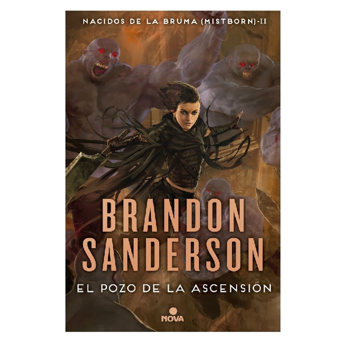 EDICIONES B - EL POZO DE LA ASCENSION NACIDOS DE LA BRUMA 2