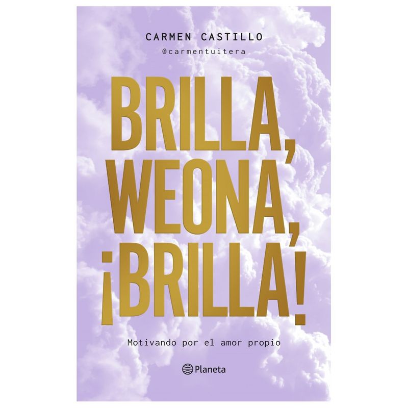 PLANETA - Libro - Brilla weo-na ¡Brilla
