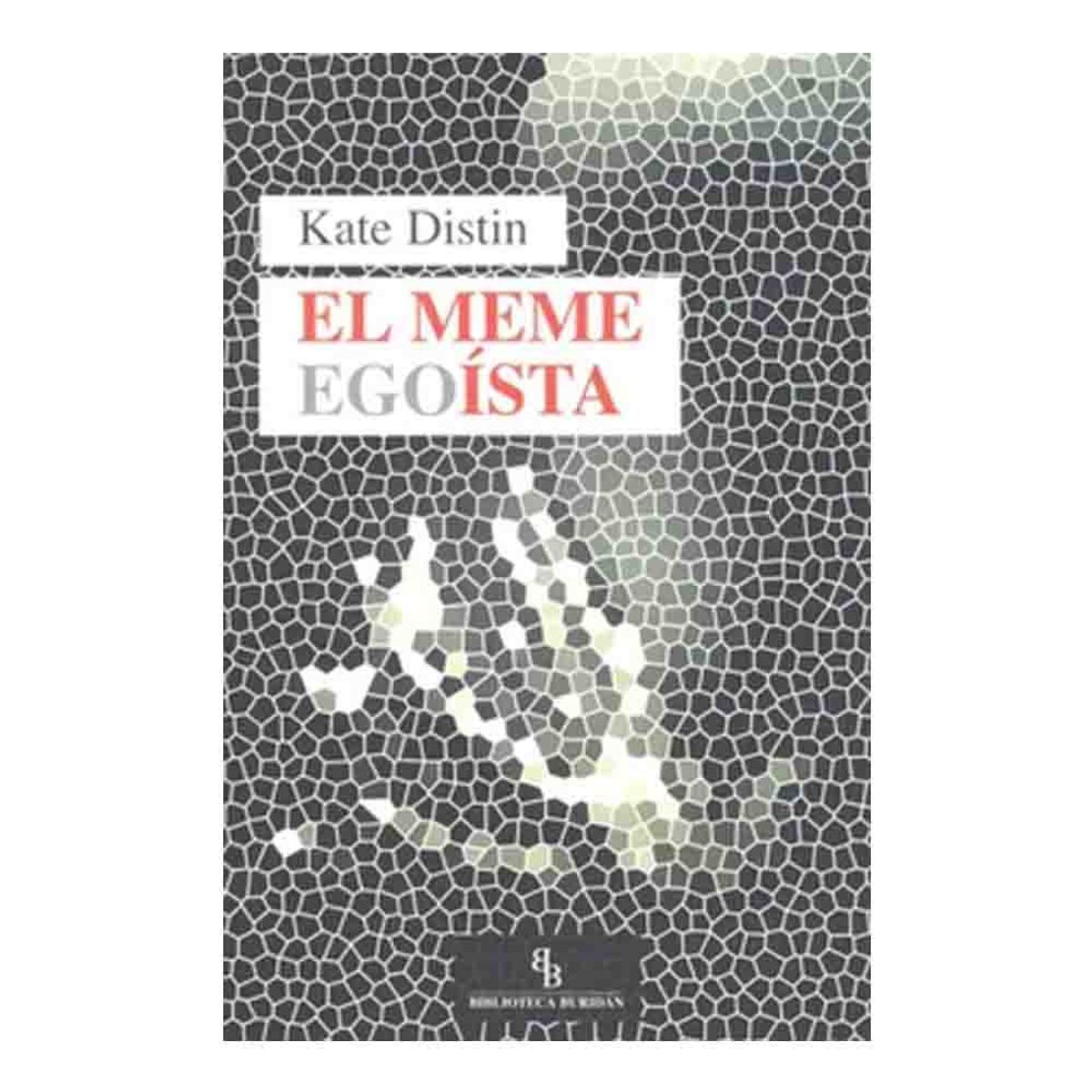 GENERICO - Distin Kate - El Meme Egoista