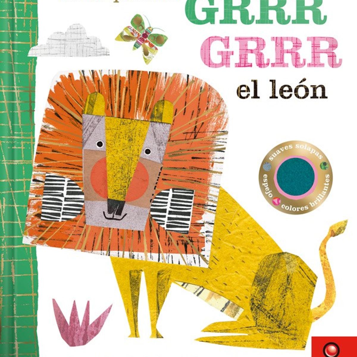EDITORIAL CONTRAPUNTO - ¡Mira Quién Es! - Grrr Grrr El León