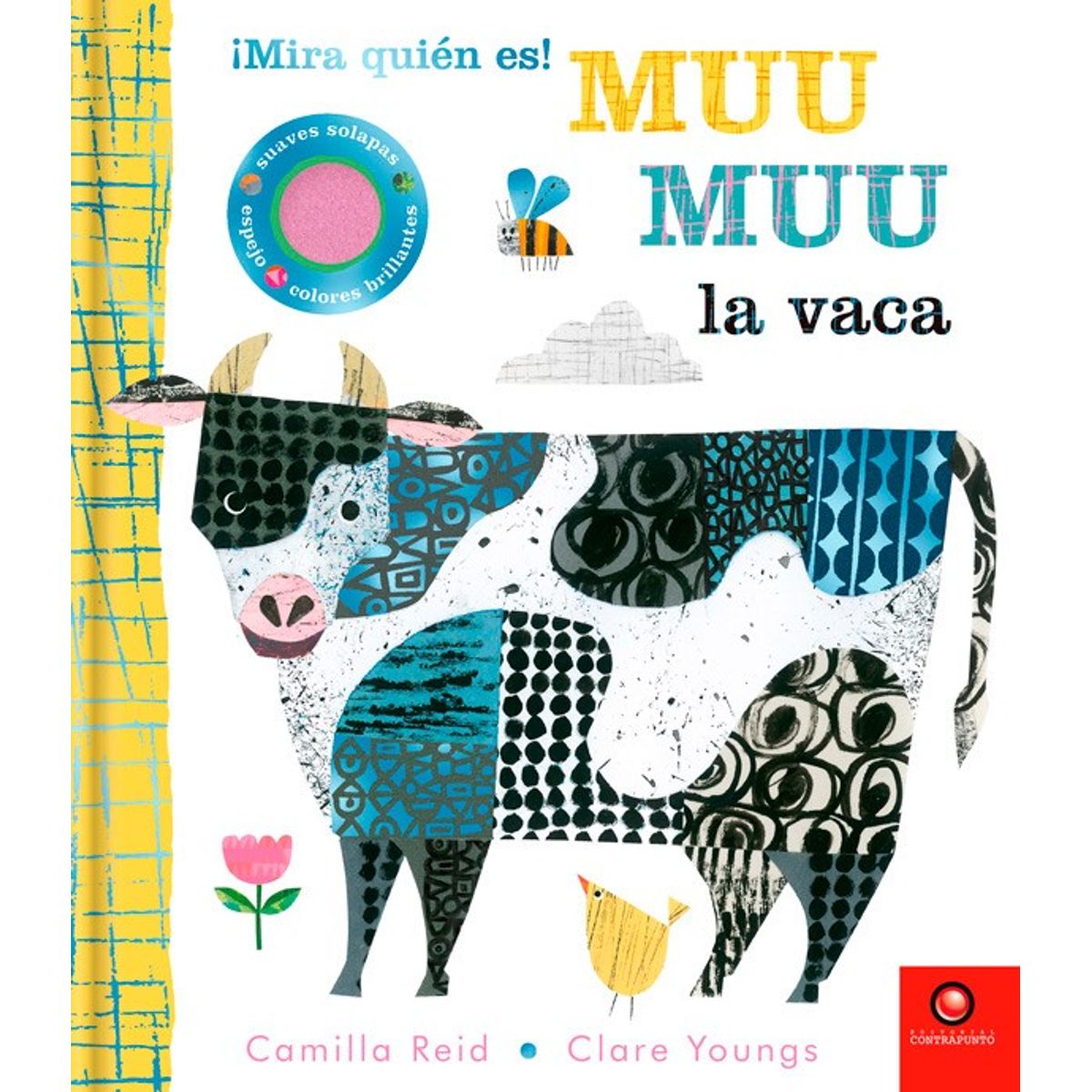 EDITORIAL CONTRAPUNTO - ¡Mira Quién Es! - Muu. Muu, la vaca