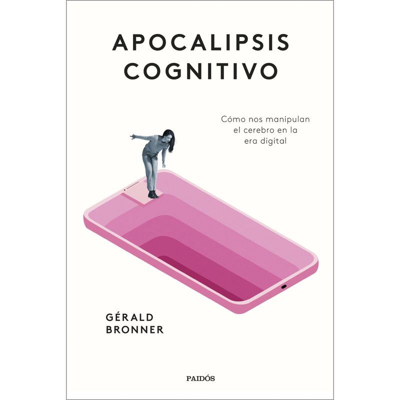 PAIDOS - Apocalipsis Cognitivo