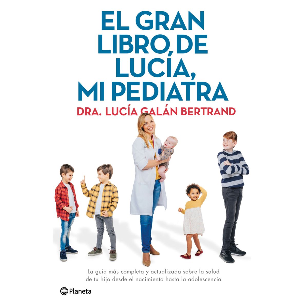 PLANETA - El Gran Libro De Lucía, Mi Pediatra
