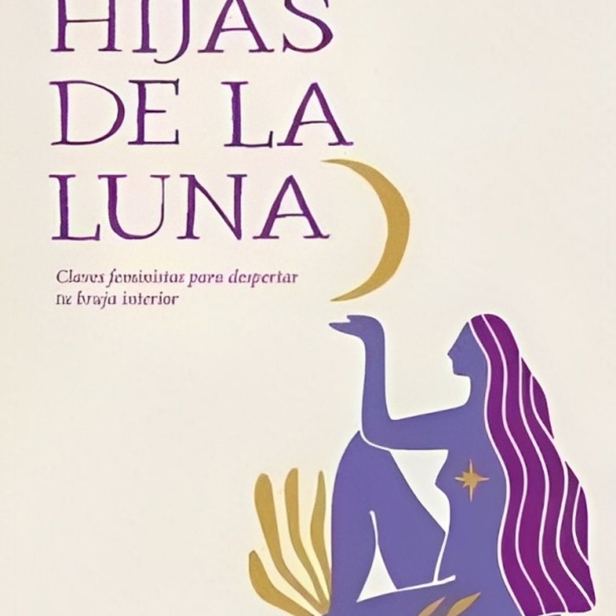 TOP10BOOKS - LIBRO Hijas De La Luna - Hijas De La Luna