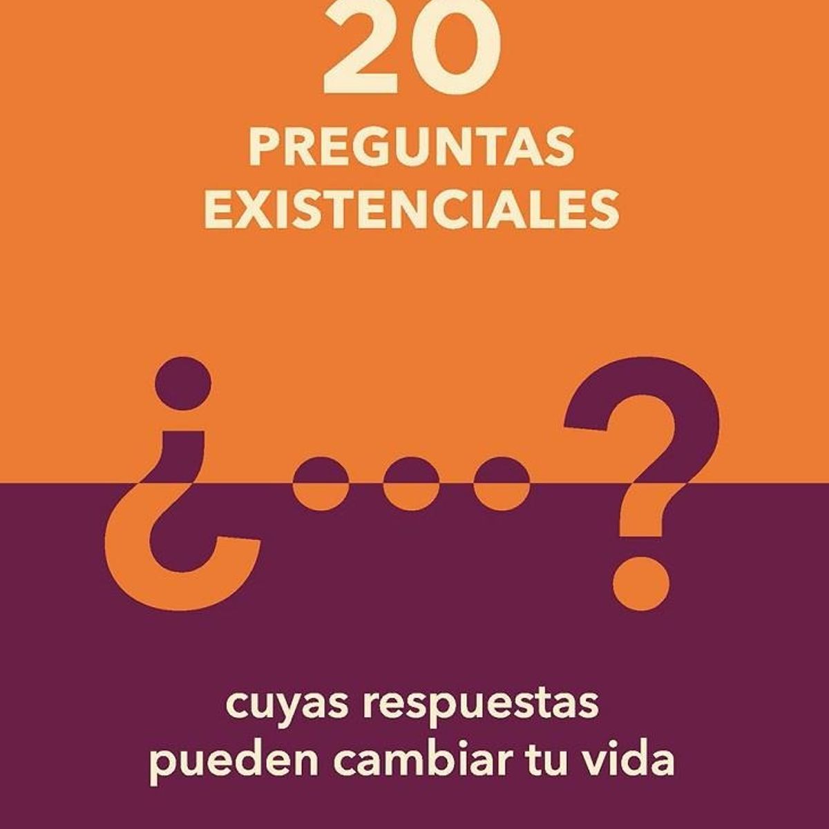 TOP10BOOKS - LIBRO 20 Preguntas Existenciales - 20 Preguntas Existenciales