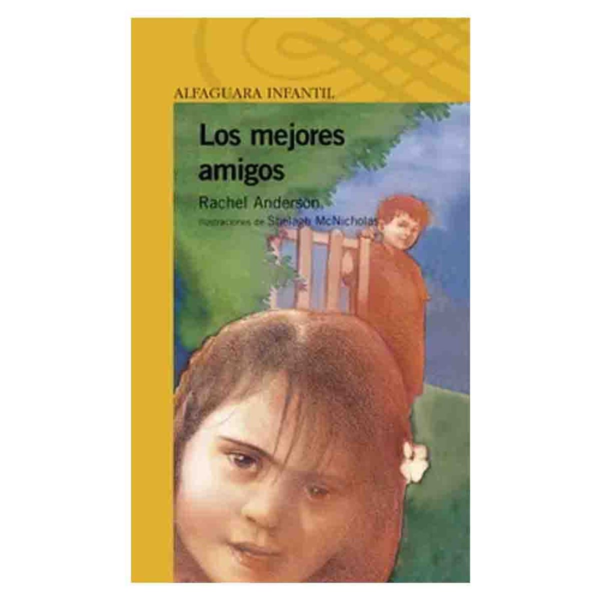 ALFAGUARA - Rachel Anderson - Los Mejores Amigos