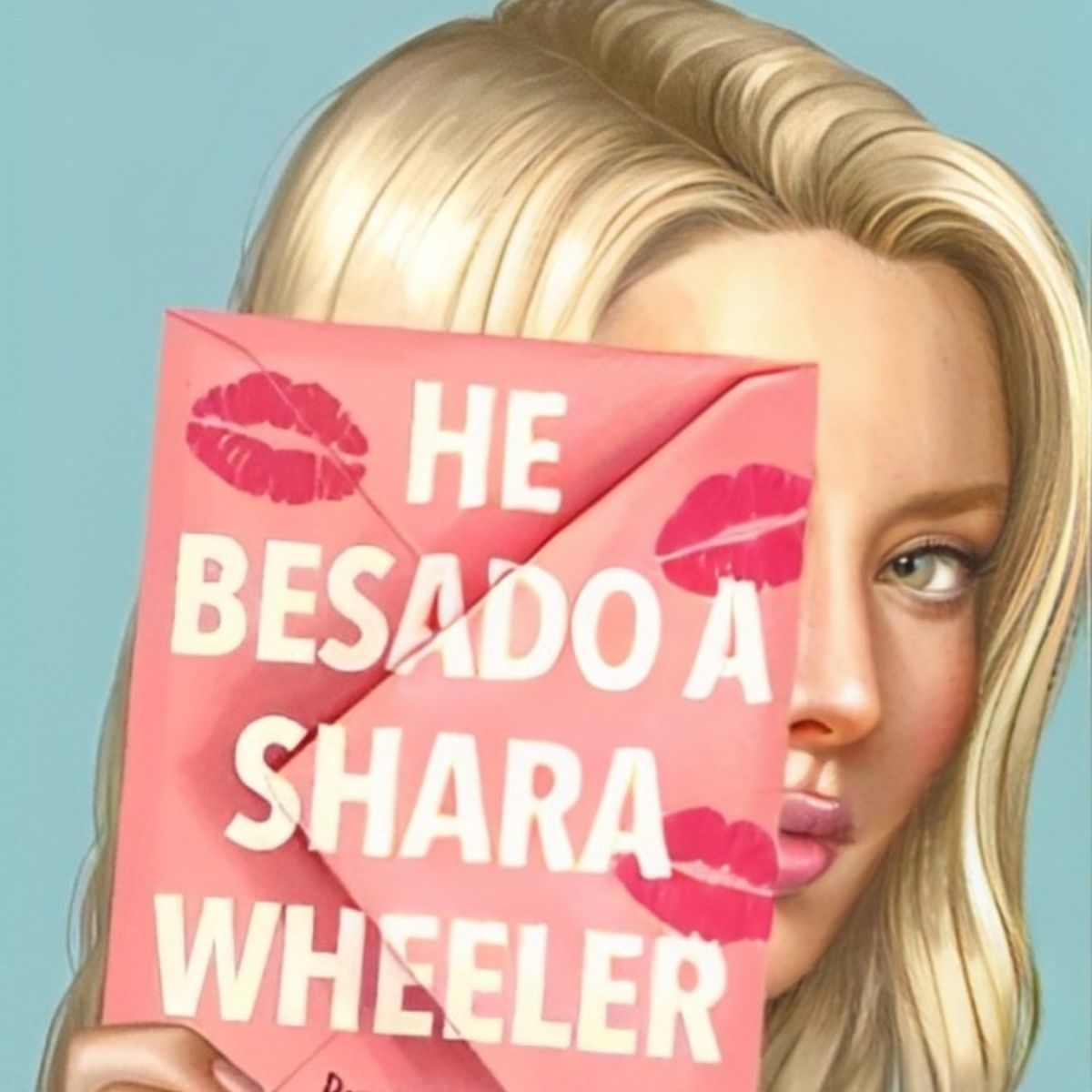 TOP10BOOKS - LIBRO He Besado A Shara Wheeler - CASEY MCQUINSTON