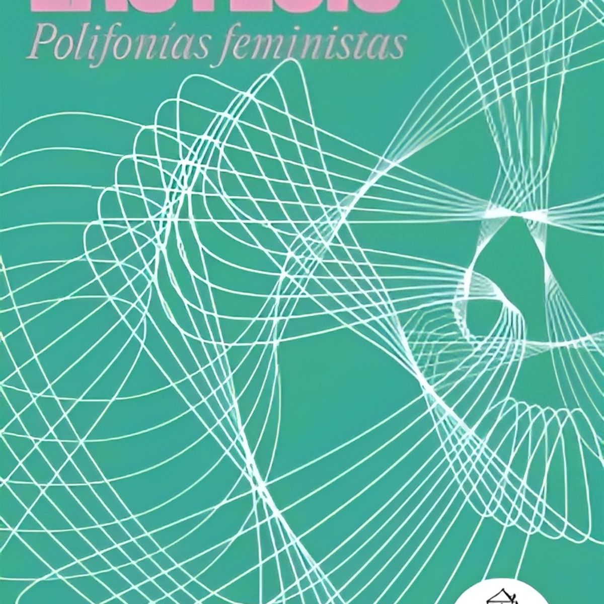 TOP10BOOKS - LIBRO La Tesis. Polifonías Feministas - La Tesis. Polifonías Feministas