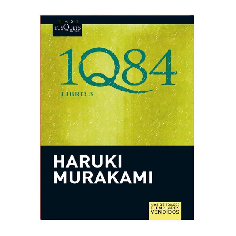 TUSQUETS EDITORES - 1Q84 HARUKI MURAKAMI