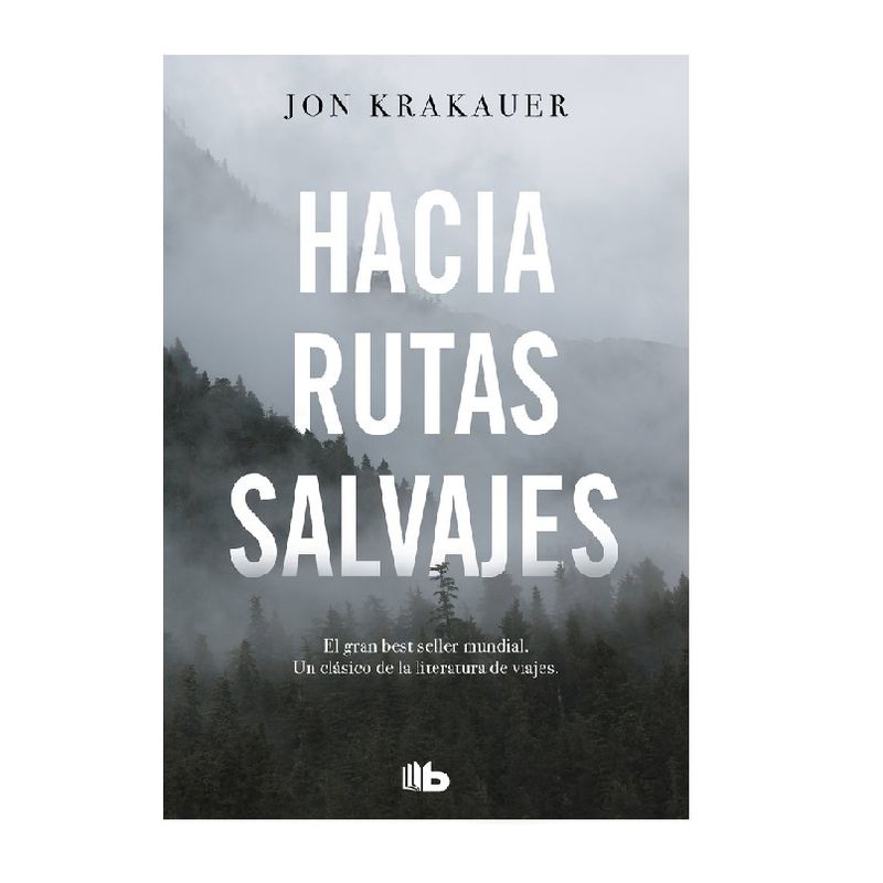 B DE BOLSILLO - HACIA RUTAS SALVAJES
