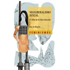 ANAYA - Neoliberalismo Sexual