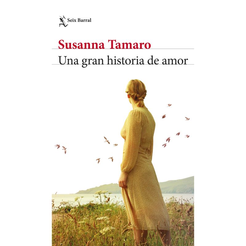 SEIX BARRAL - Una Gran Historia De Amor