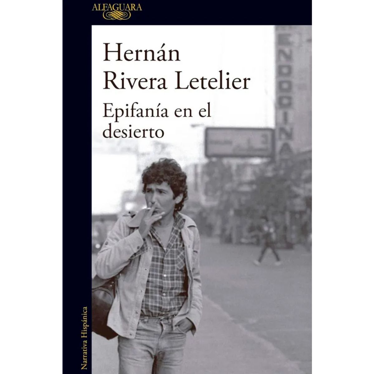 ALFAGUARA - Epifania En El Desierto
