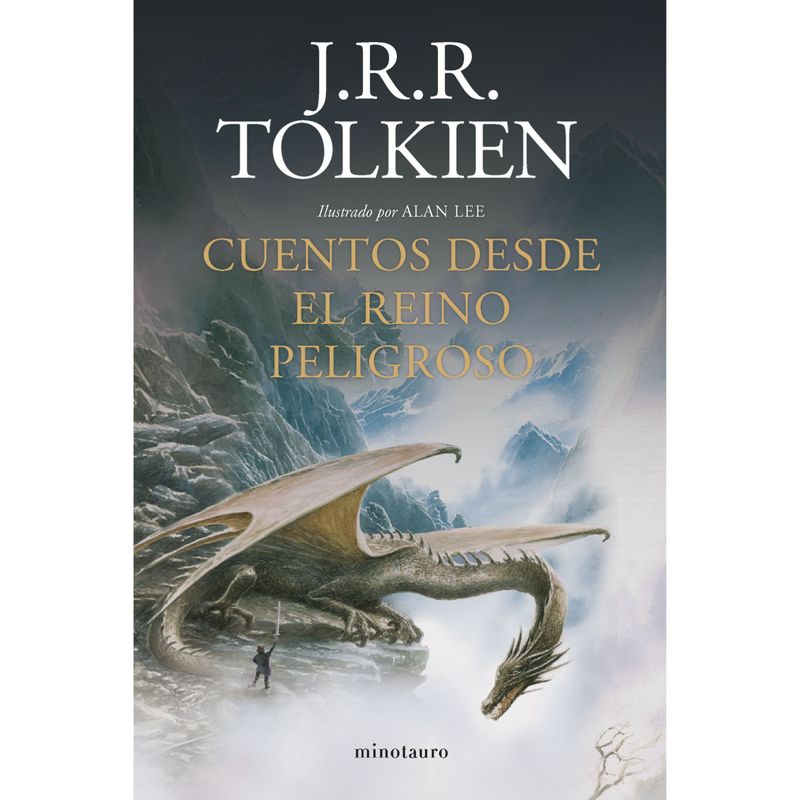 EDICIONES MINOTAURO - Cuentos Desde El Reino Peligroso (NE)