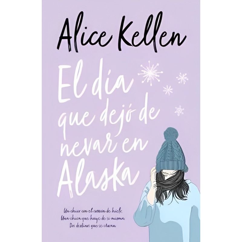 TOP10BOOKS - LIBRO EL DÍA QUE DEJÓ DE NEVAR EN ALASKA /788
