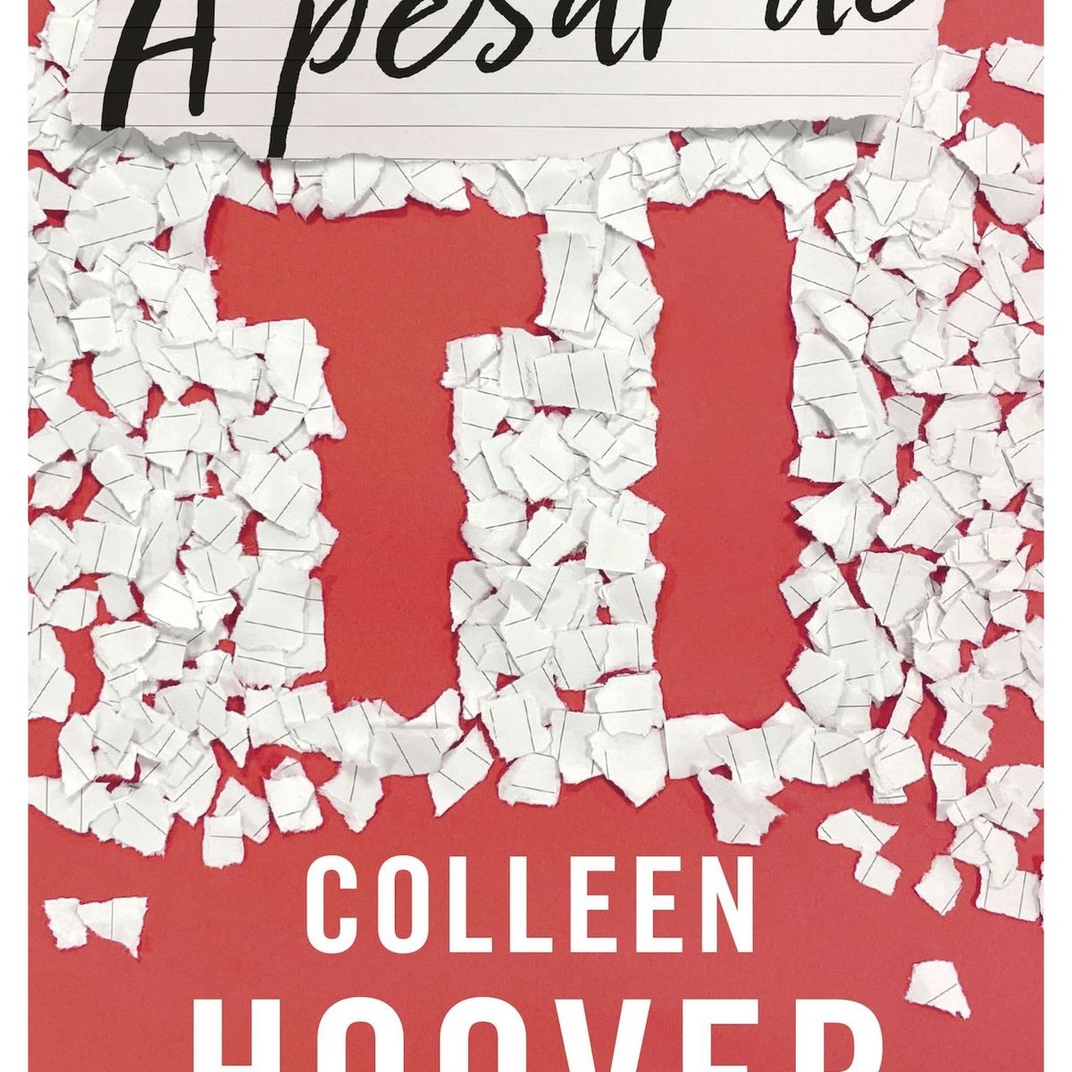 TOP10BOOKS - LIBRO A Pesar De Ti (regretting You) - A Pesar De Ti (Regretting You)