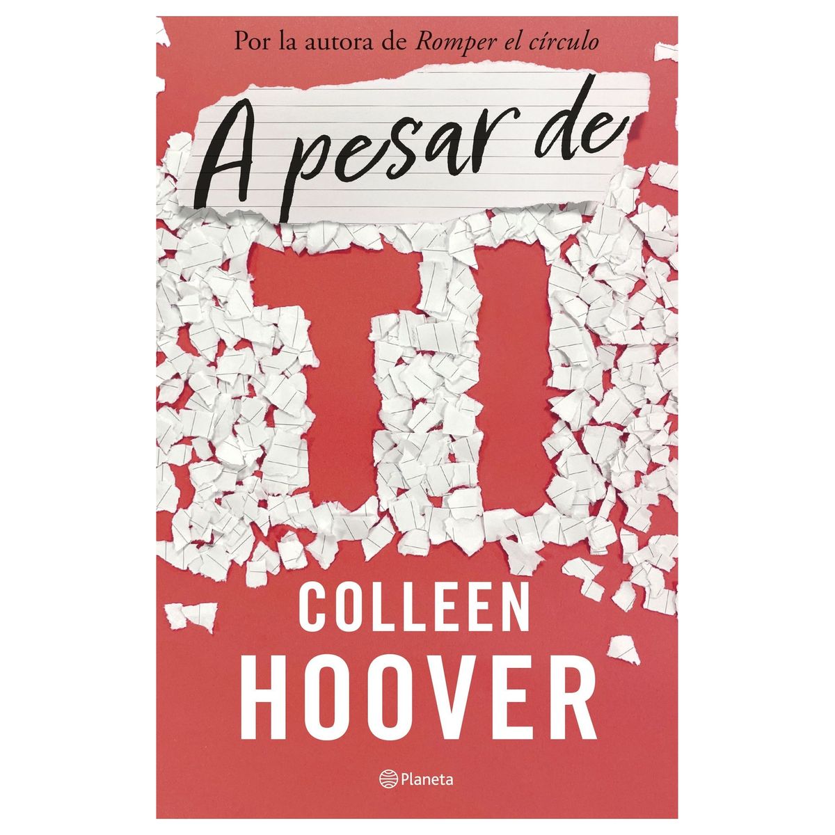 TOP10BOOKS - LIBRO A Pesar De Ti (regretting You) - A Pesar De Ti (Regretting You)