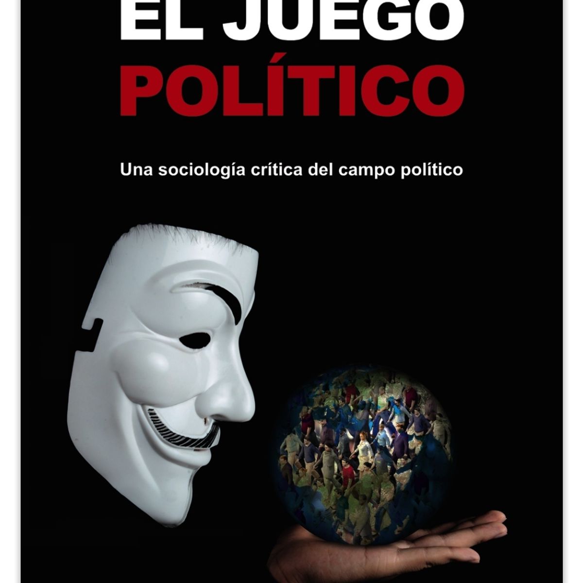 TOP10BOOKS - LIBRO El Juego Politico - El Juego Politico