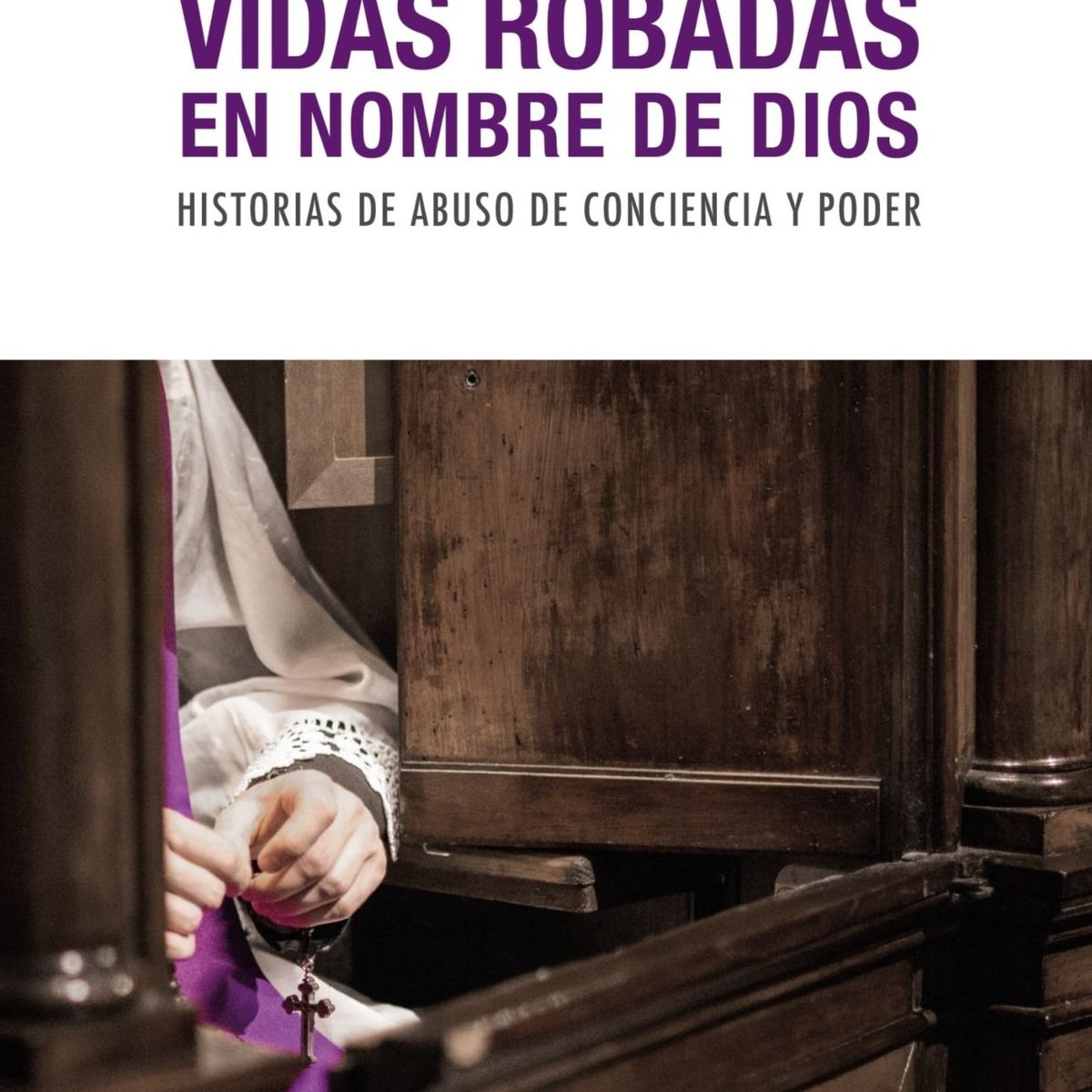 TOP10BOOKS - LIBRO Vidas Robadas En Nombre De Dios - Vidas Robadas En Nombre De Dios