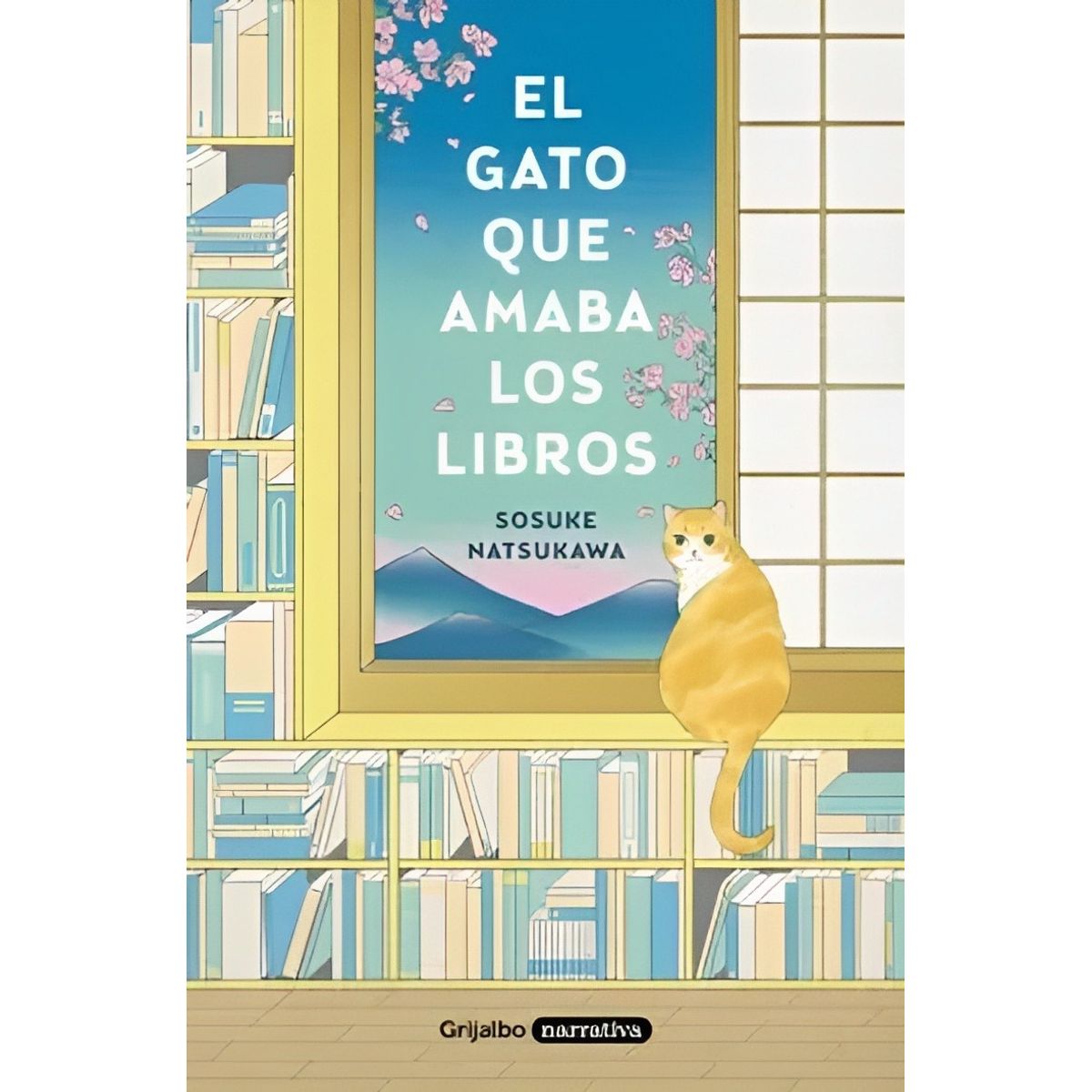 TOP10BOOKS - LIBRO El Gato Que Amaba Los Libros - Sosuke Natsukawa