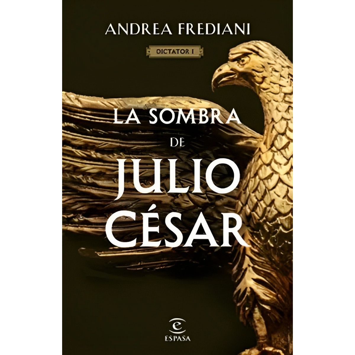 TOP10BOOKS - LIBRO La Sombra De Julio César (serie Dictator 1)