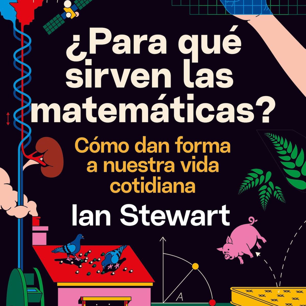 TOP10BOOKS - LIBRO ¿para Qué Sirven Las Matemáticas? - ¿Para Qué Sirven Las Matemáticas?