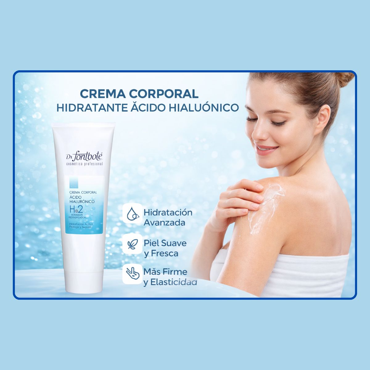 DR FONTBOTE - Crema Corporal Hidratante Acido Hialuronico 250 g DR FONTBOTE
