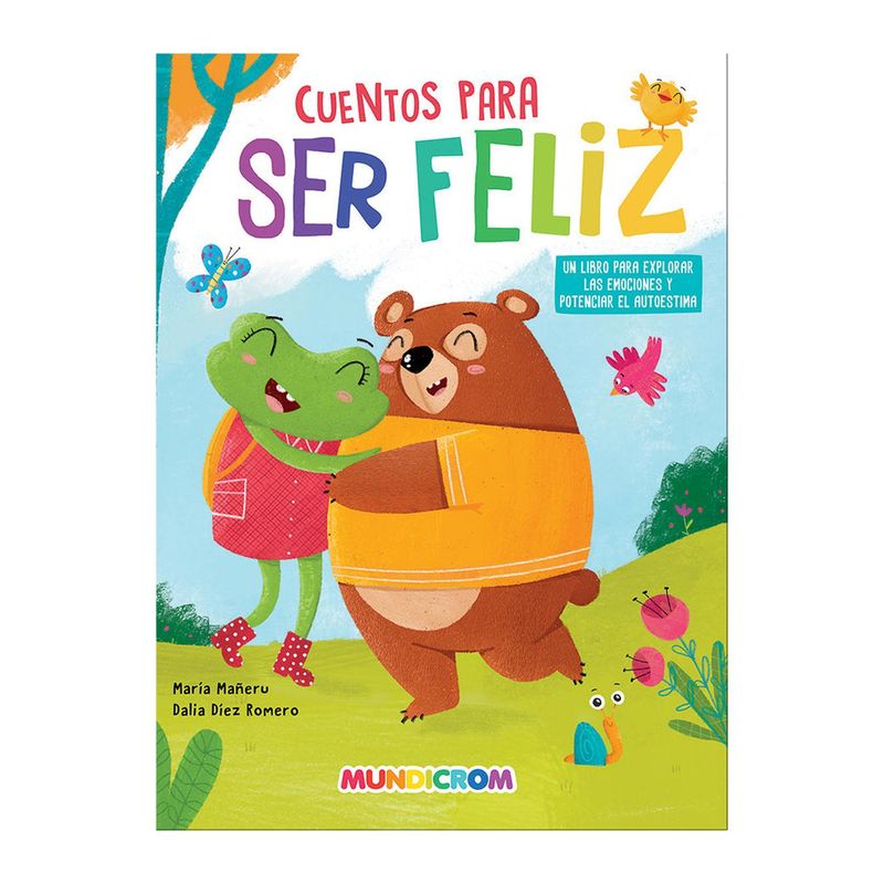 MUNDICROM - CUENTOS PARA SER FELIZ