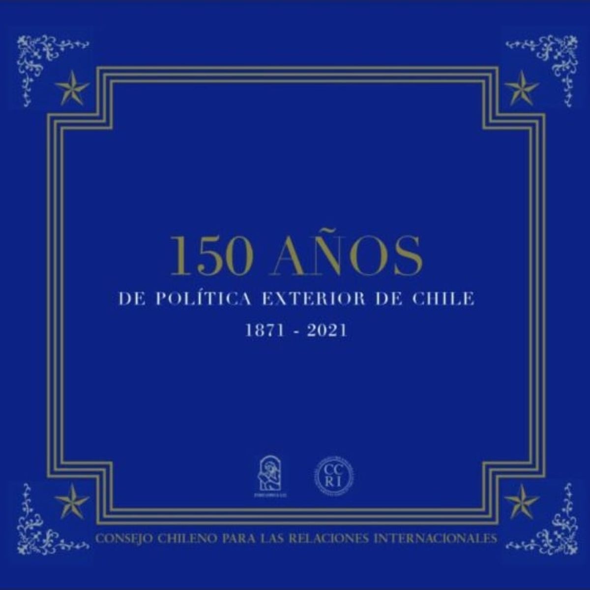 TOP10BOOKS - LIBRO 150 años De Poltica Exterior De Chile canales oficiales