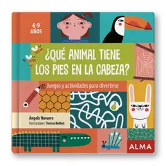 ALMA - ¿Qué animal tiene los pies en la cabeza?