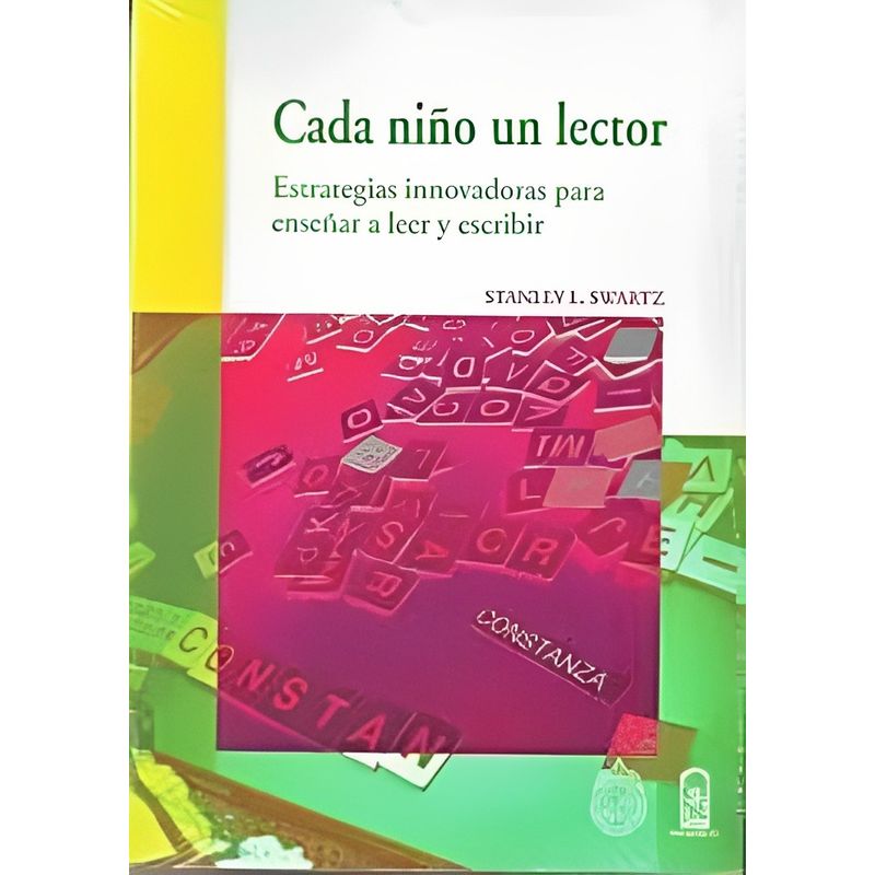 TOP10BOOKS - LIBRO CADA NINO UN LECTOR. ESTRATEGIAS INNOVADORAS PARA ENSENAR A LEER Y ESCRIB