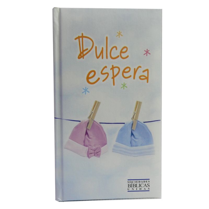 SOCIEDADES BIBLICAS UNIDAS - Librito Dulce Espera De Un Bebé Durante El Embarazo