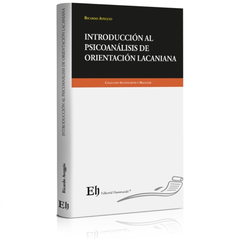 EDITORIAL HAMMURABI - INTRODUCCIÓN AL PSICOANÁLISIS DE ORIENTACIÓN LACANIANA