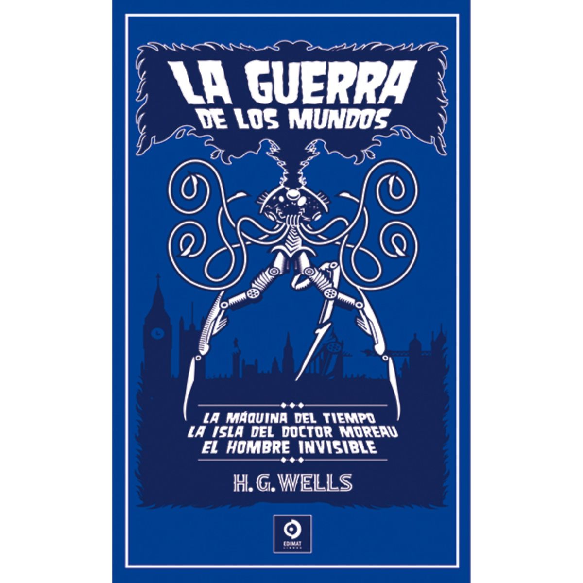 EDIMAT LIBROS - La Guerra De Los Mundos / La Maquina Del Tiempo…