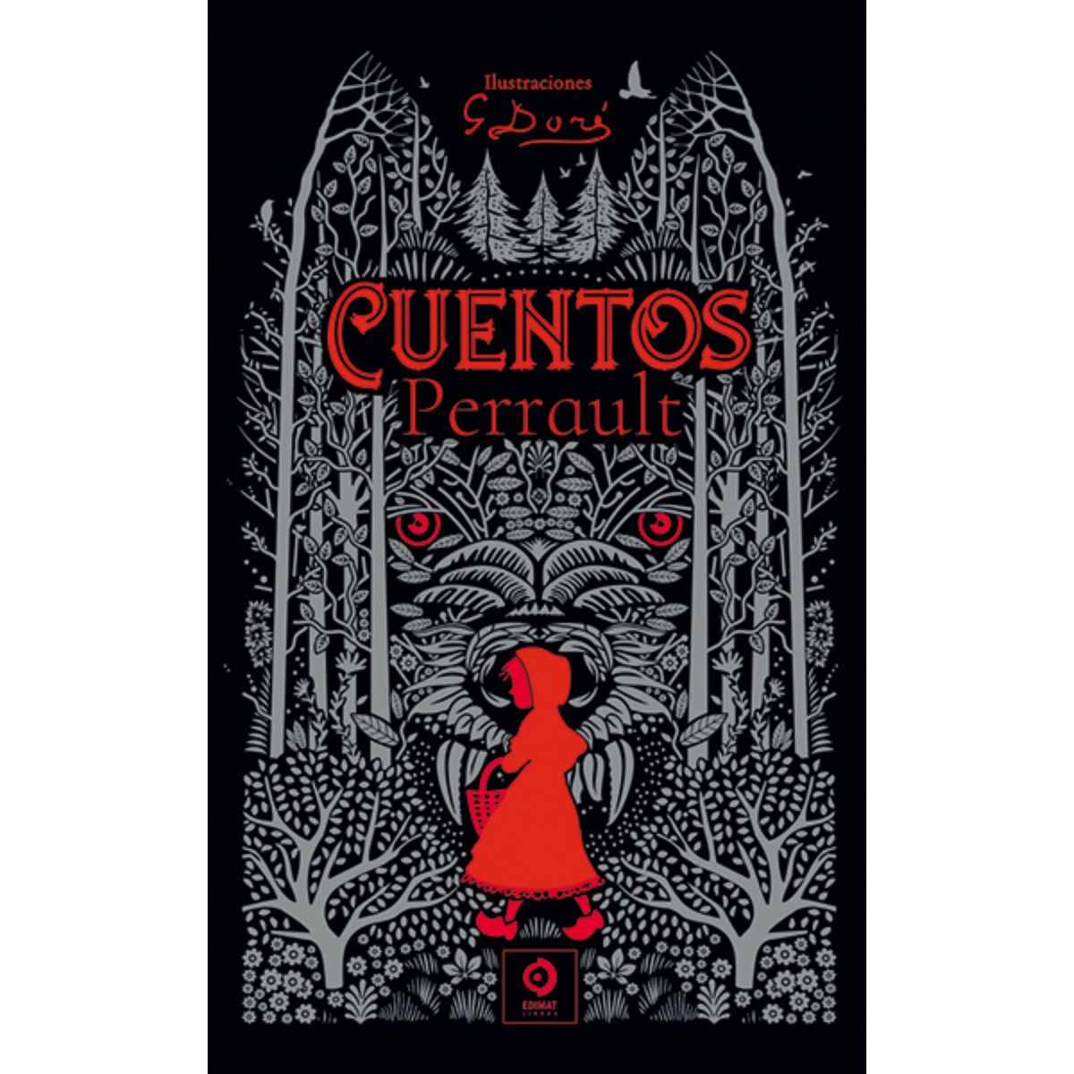 EDIMAT LIBROS - Cuentos Perrault - Autor(a):  Charles Perrault