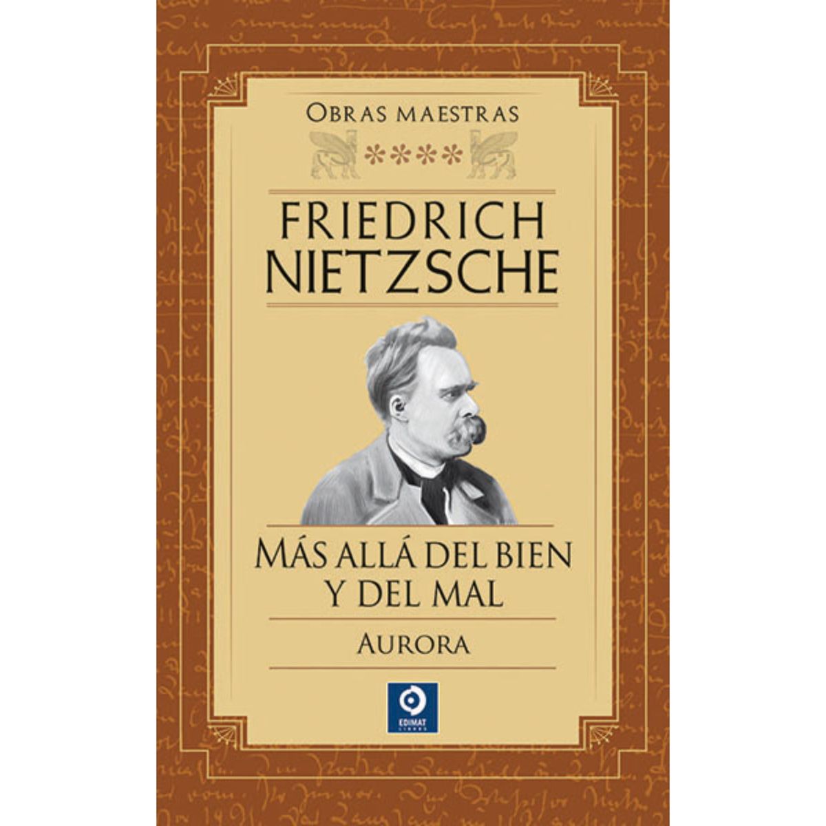 EDIMAT LIBROS - Friedrich Nietzsche Volumen IV (Obras Maestras)
