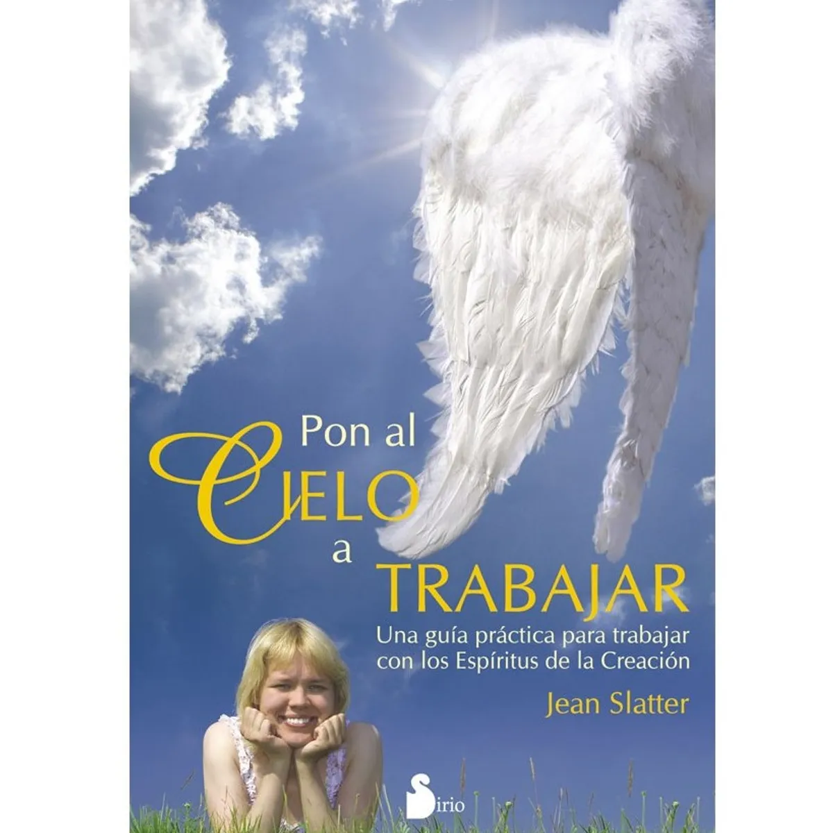 SIRIO EDITORIAL - Pon Al Cielo A Trabajar
