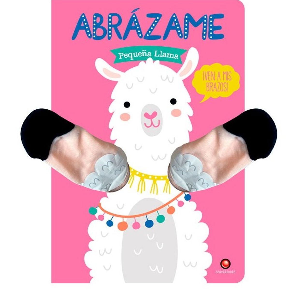 EDITORIAL CONTRAPUNTO - Abrázame - Pequeña Llama