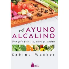 SIRIO EDITORIAL - El Ayuno Alcalino de Editorial Sirio