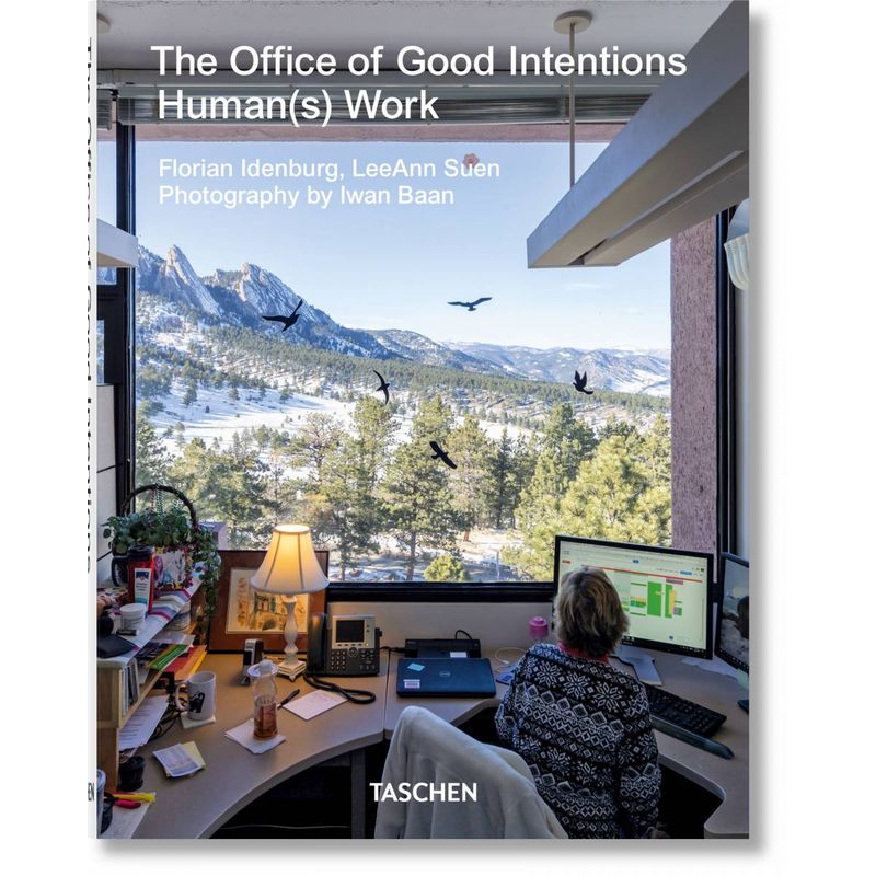 TASCHEN - Va - The Office Of Good Intentions. Human(S) Work
