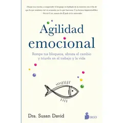 SIRIO EDITORIAL - Agilidad Emocional (Rompe Tus Bloqueos...)
