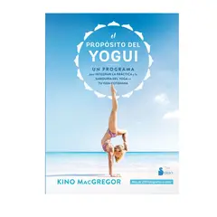 SIRIO EDITORIAL - El Propósito Del Yogui (Yoga En Vida Cotidiana)
