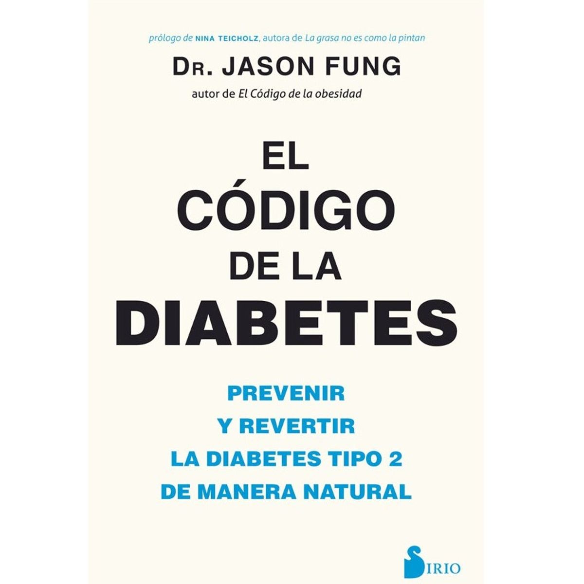 SIRIO EDITORIAL - El Codigo De La Diabetes