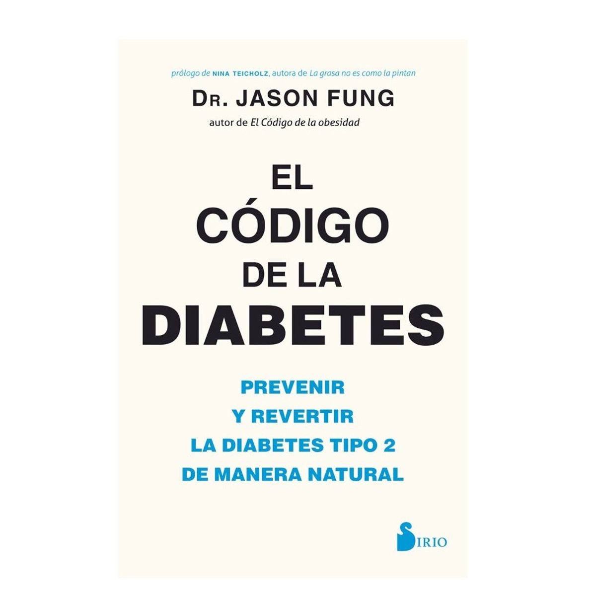 SIRIO EDITORIAL - El Codigo De La Diabetes
